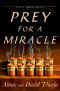 [Sister Agatha 03] • Prey for a Miracle